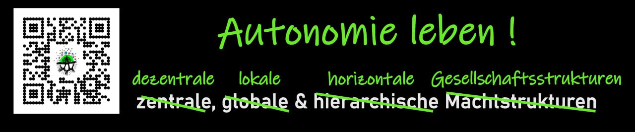 Sticker: Autonomie leben! dezentrale lokale horizontale Gesellschaftsstrukturen